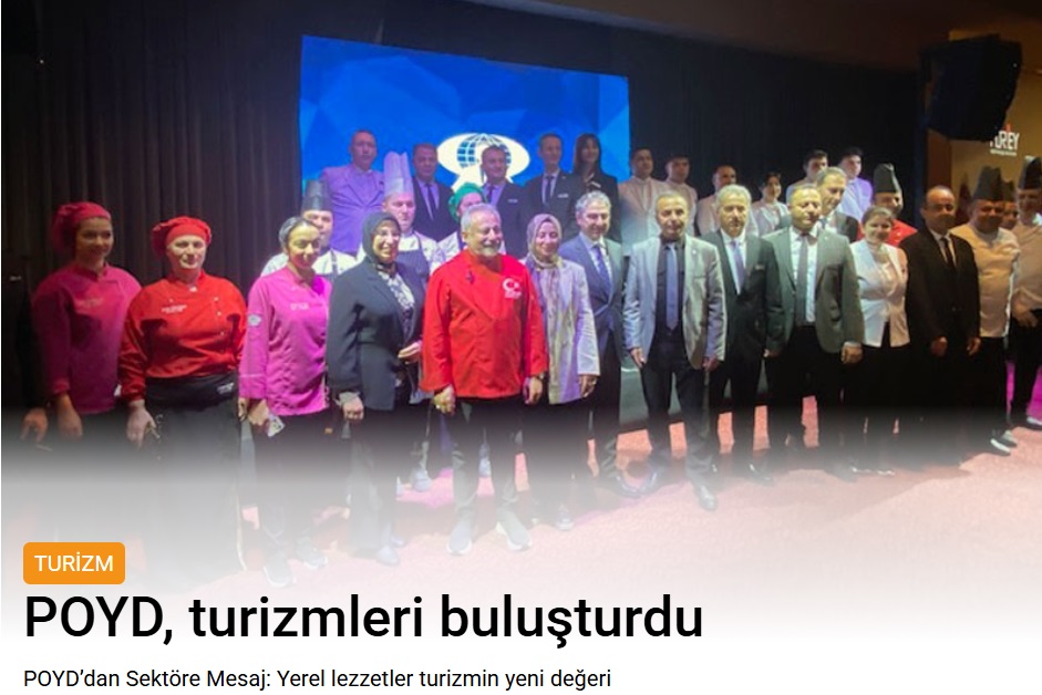POYD’dan Sektöre Mesaj: Yerel lezzetler turizmin yeni değeri